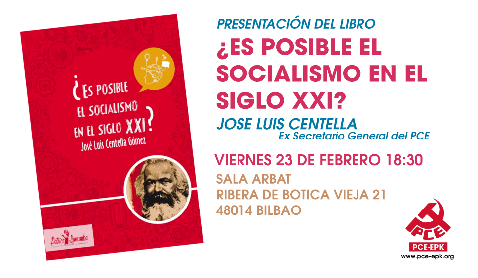 Presentación en Bilbao del libro ¿Es posible el Socialismo en el Siglo XXI? de José Luís Centella