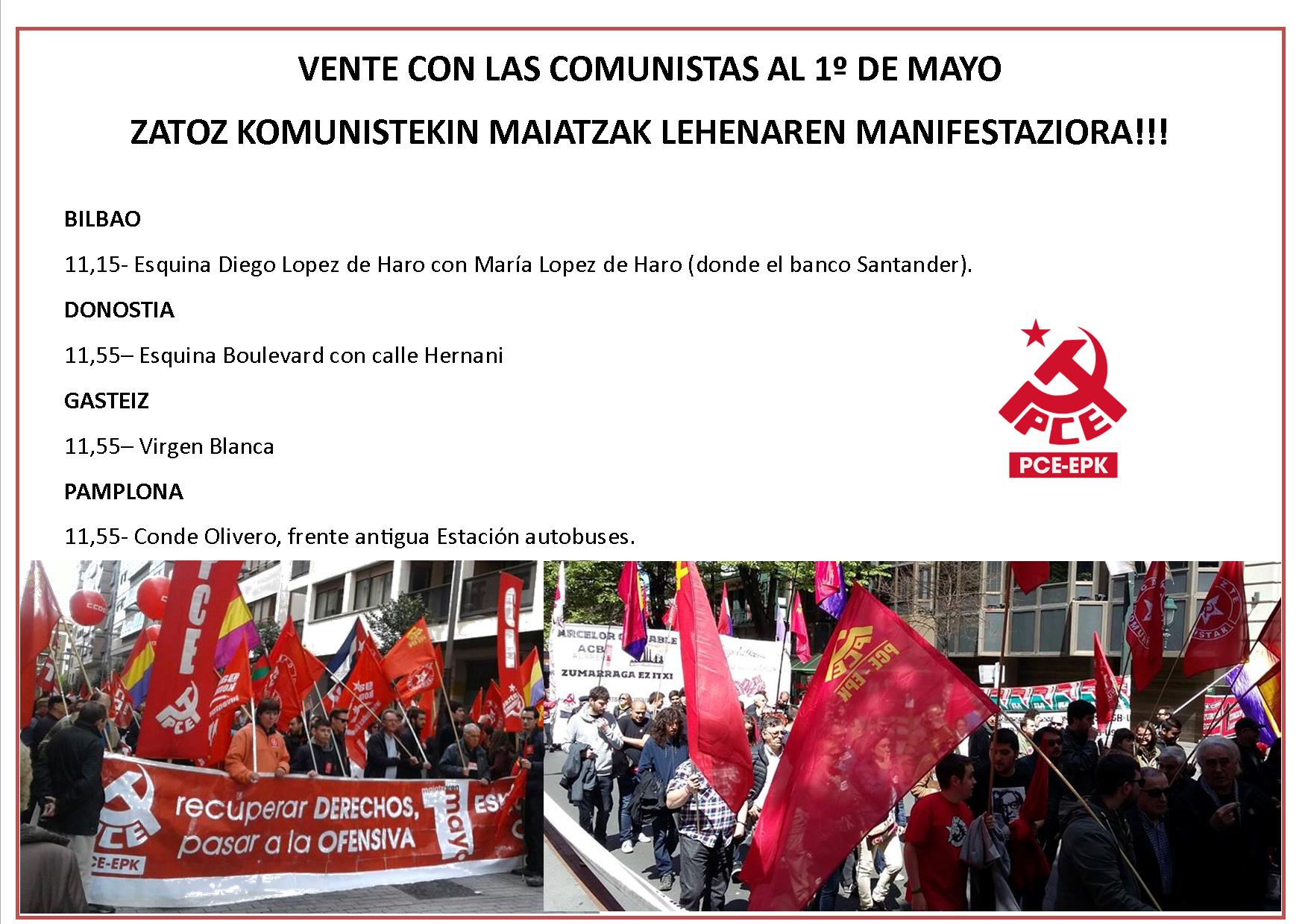 VENTE CON LAS COMUNISTAS AL 1º DE MAYO   ZATOZ KOMUNISTEKIN MAIATZAK LEHENAREN MANIFESTAZIORA!!!