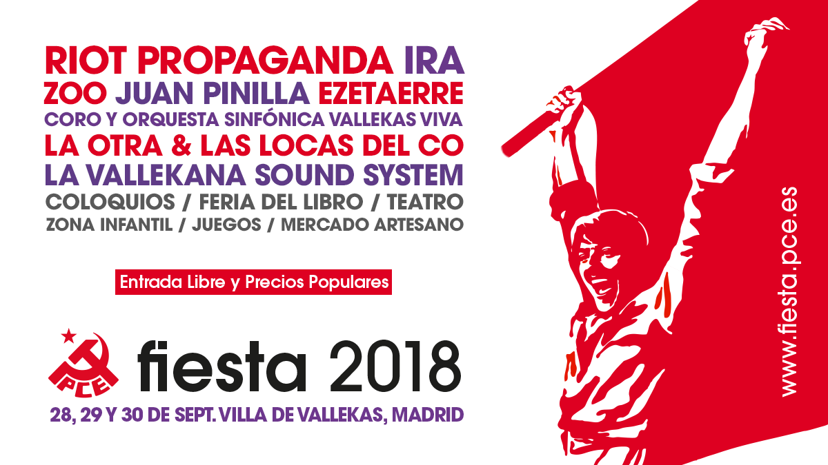 Ya se prepara la Fiesta del PCE 2018. 28 al 30 de Septiembre en Villa de Vallekas (Madrid).