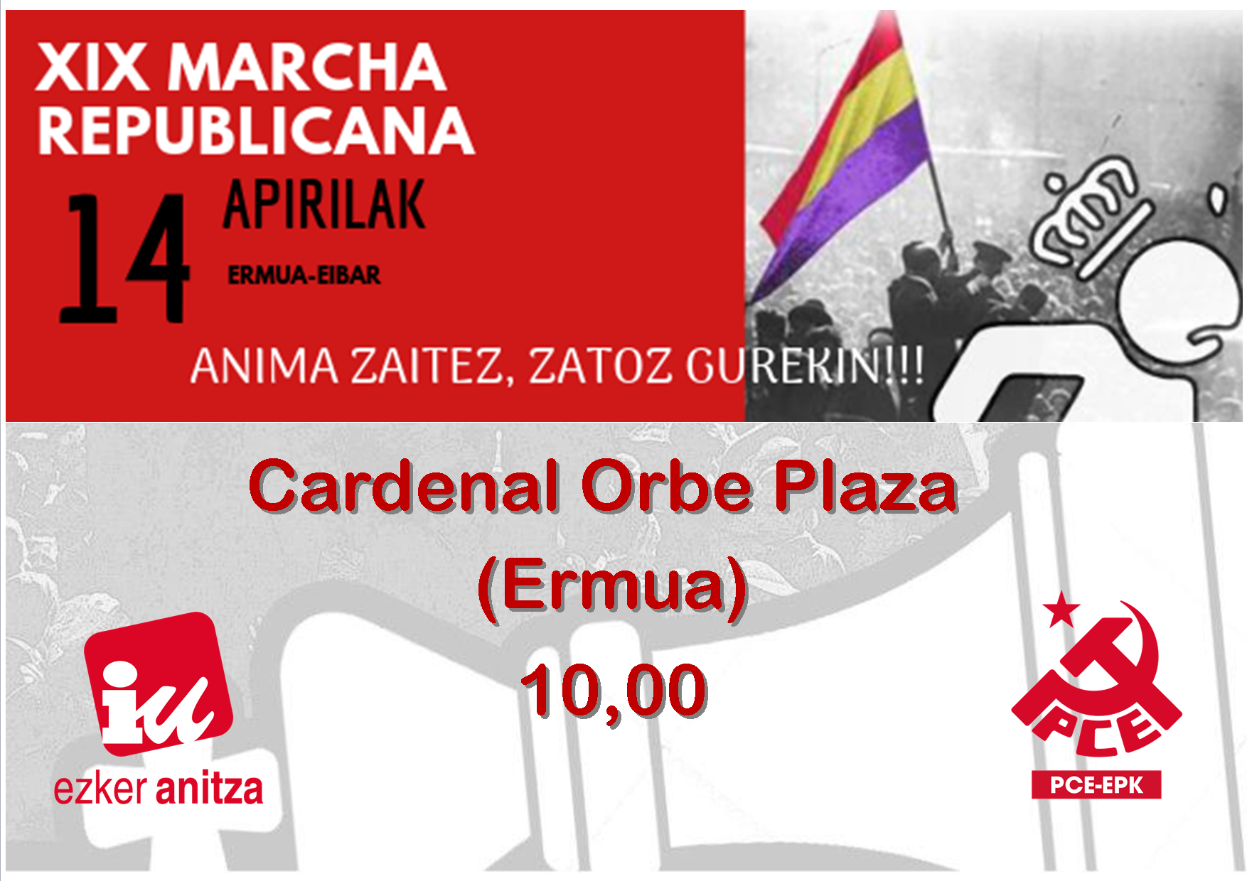 Actos 14 de Abril en Eibar, zatoz guerekin. Gora Errepublika!!!