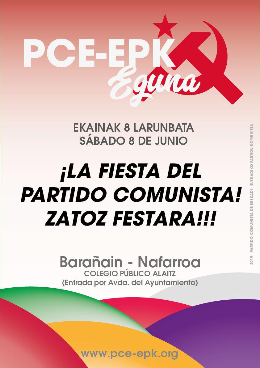 EPK Eguna 2019. Ya llega la Fiesta del Partido Comunista. Zatoz festara!!!
