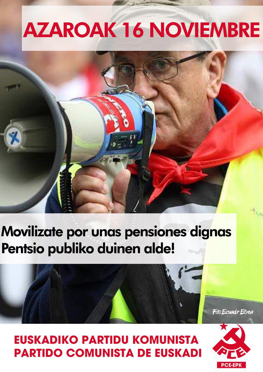 El PCE-EPK llama a la participación en las  movilizaciones en defensa de las pensiones públicas convocadas por  asociaciones de pensionistas para este sábado 16 de Noviembre.