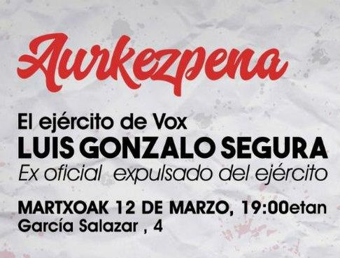 Charla «El ejercito de Vox» con Luís Gonzalo Segura.